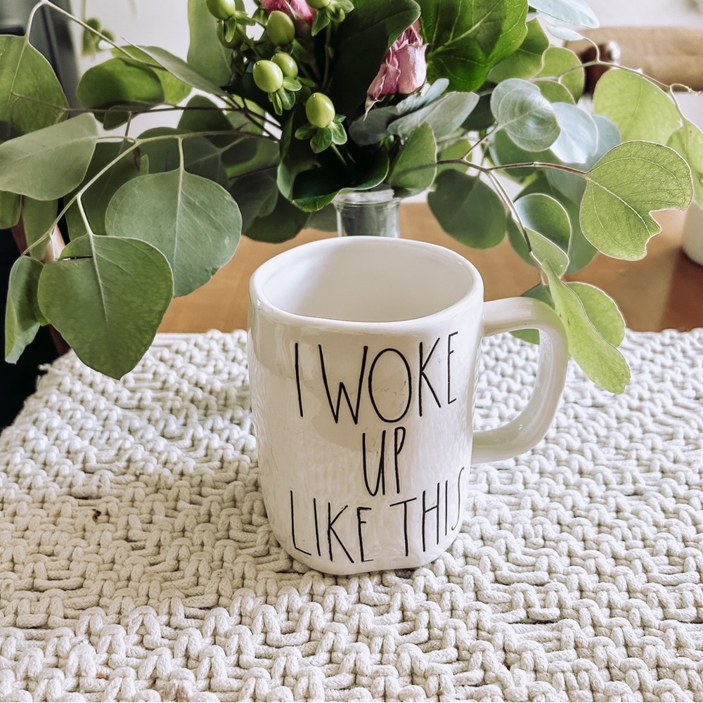 Rae Dunn I Woke Up Like This Mug